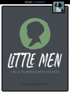 Cover image for Little Men: Life at Plumfield with Jo's Boys